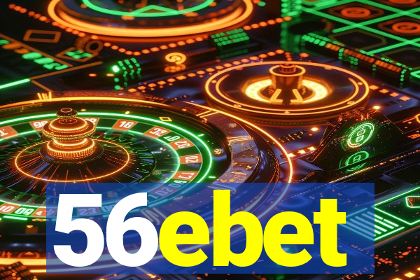 56ebet