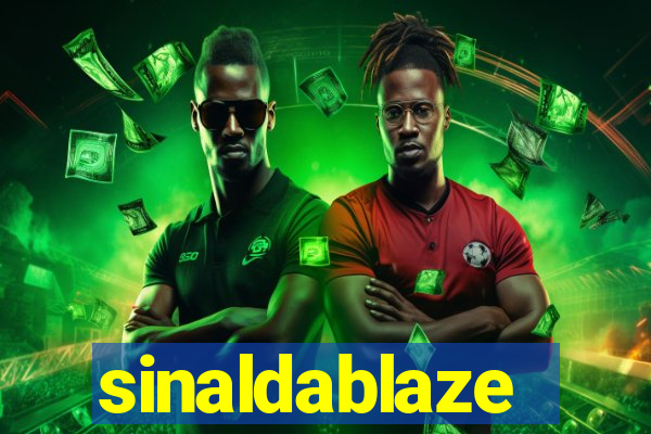 sinaldablaze