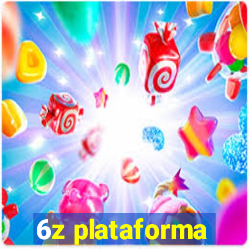 6z plataforma