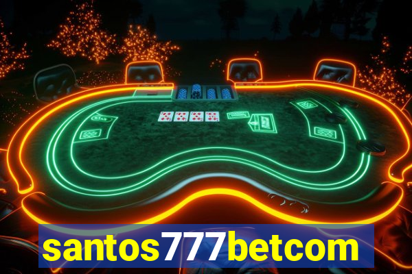 santos777betcom