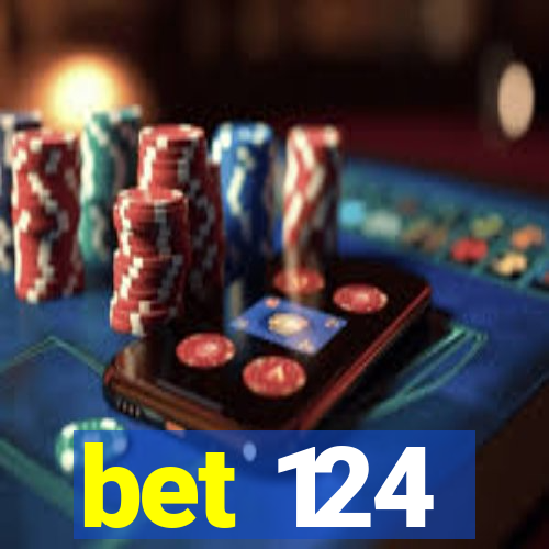bet 124