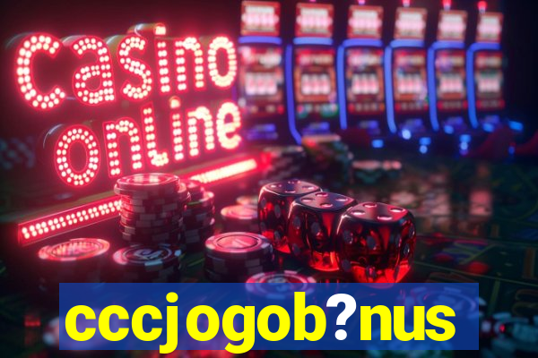 cccjogob?nus