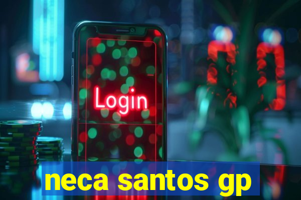 neca santos gp