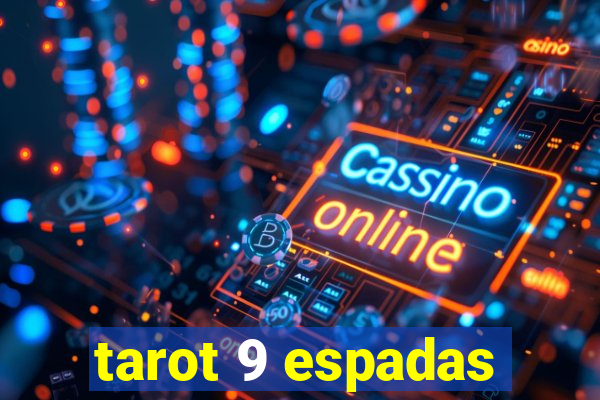 tarot 9 espadas