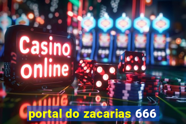 portal do zacarias 666