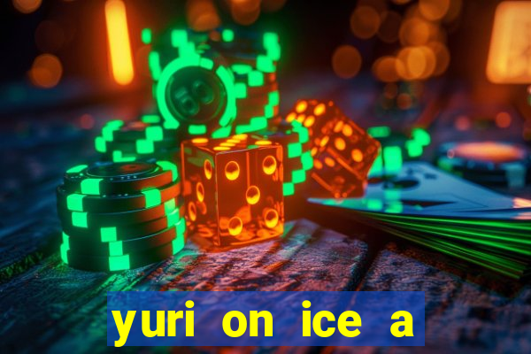 yuri on ice a night on barcelona