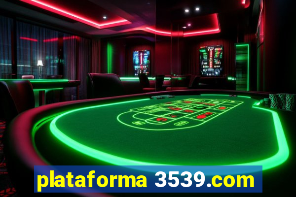 plataforma 3539.com