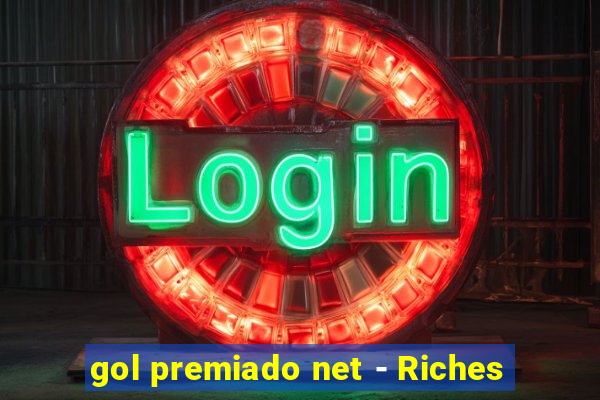 gol premiado net - Riches