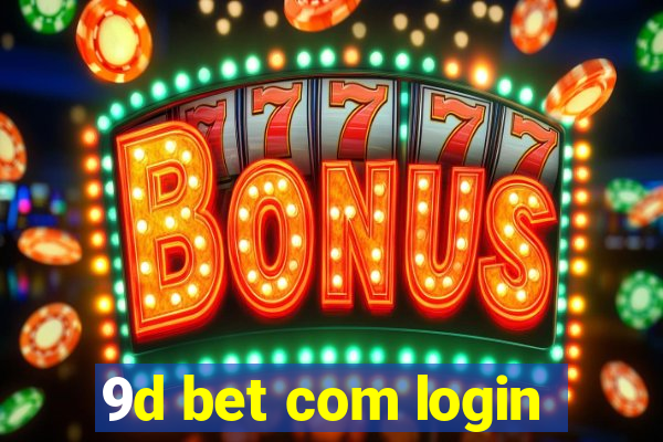 9d bet com login