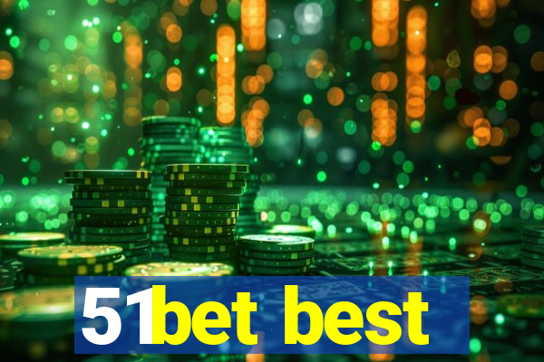51bet best