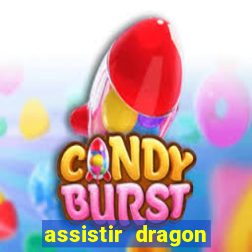 assistir dragon ball kai legendado