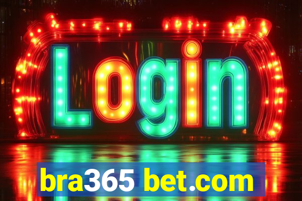 bra365 bet.com