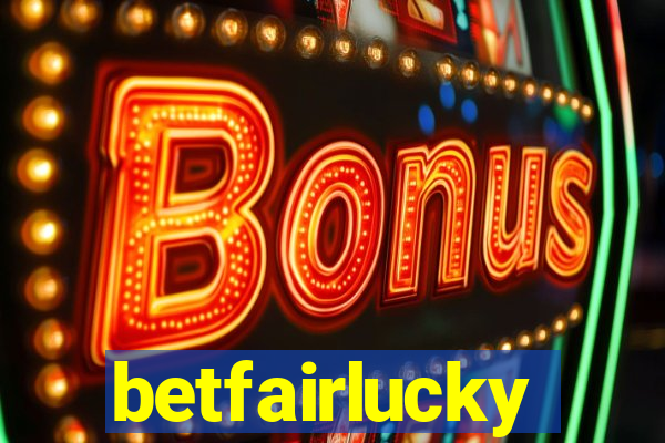 betfairlucky