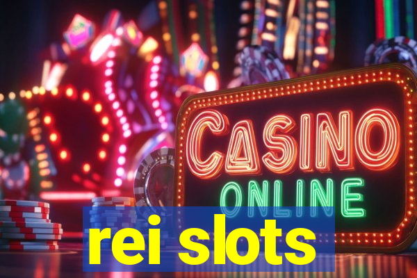 rei slots