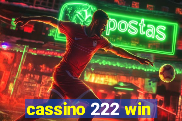 cassino 222 win