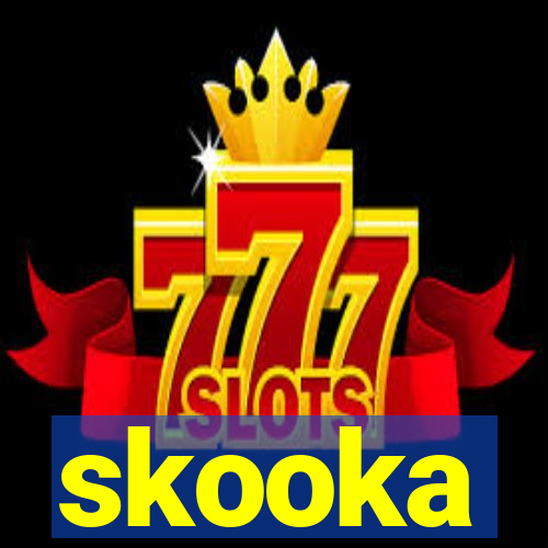 skooka