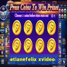 etianefelix xvideo