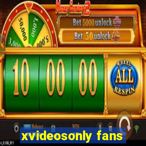 xvideosonly fans