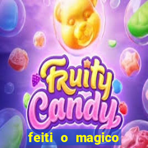 feiti o magico manga ler online