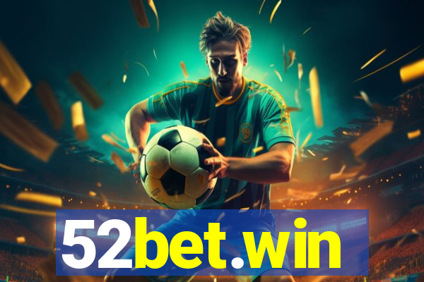 52bet.win