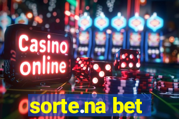 sorte.na bet