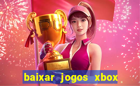 baixar jogos xbox 360 iso usando utorrent