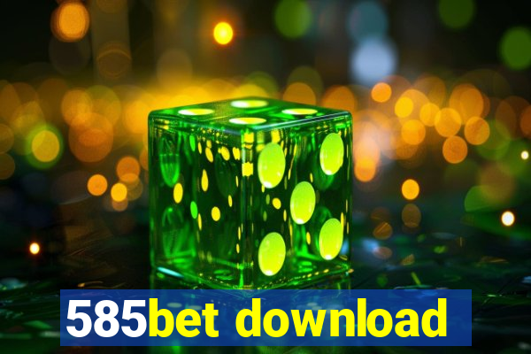 585bet download