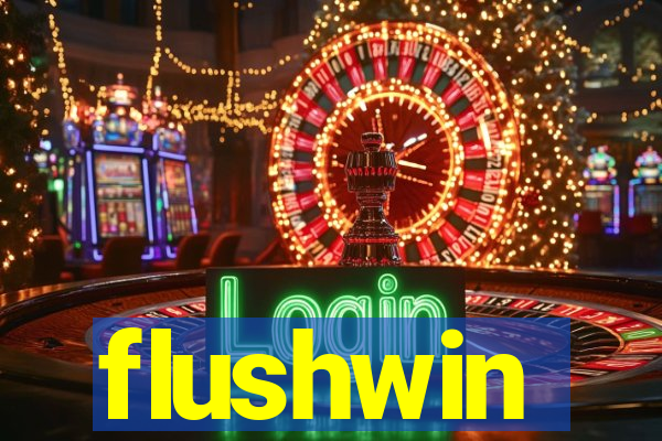 flushwin