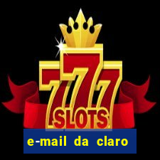 e-mail da claro para enviar comprovante de pagamento