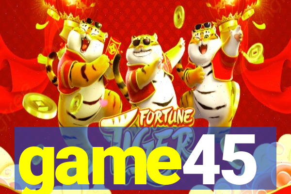 game45