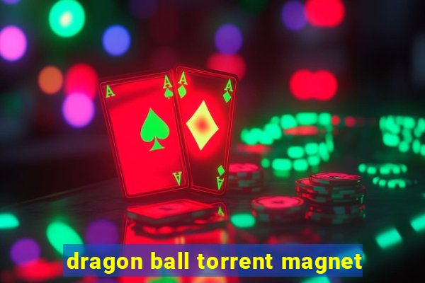 dragon ball torrent magnet