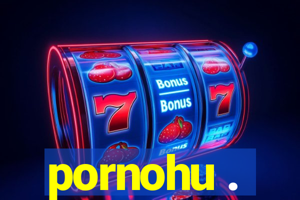 pornohu .