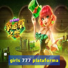 girls 777 plataforma