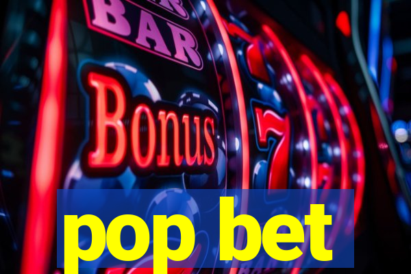 pop bet