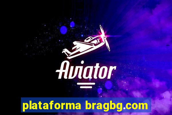 plataforma bragbg.com