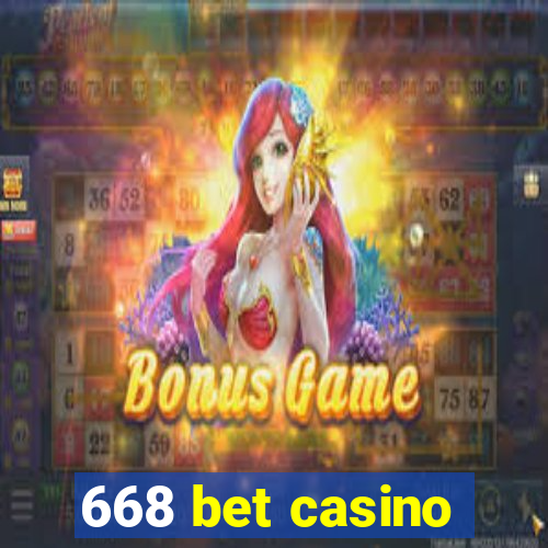 668 bet casino