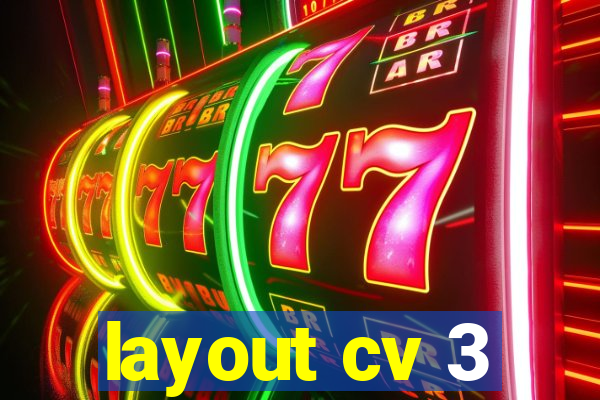 layout cv 3