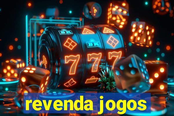 revenda jogos