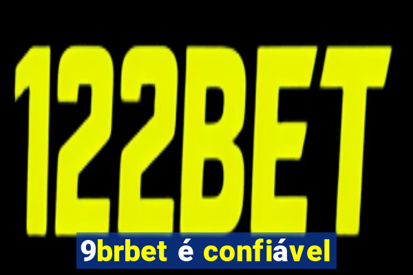 9brbet é confiável