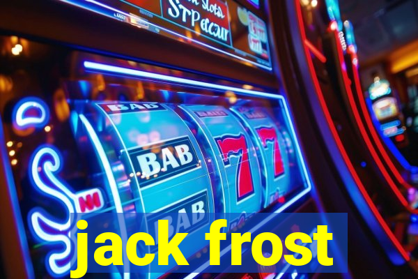 jack frost