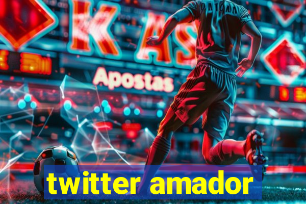twitter amador