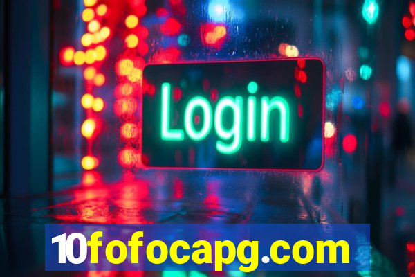 10fofocapg.com