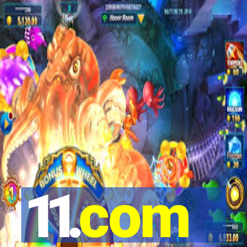 11.com