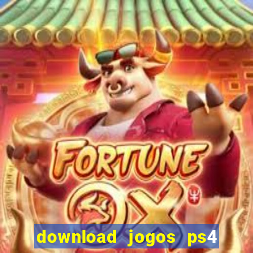 download jogos ps4 pkg pt br