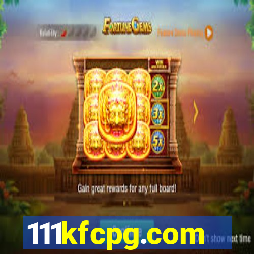 111kfcpg.com