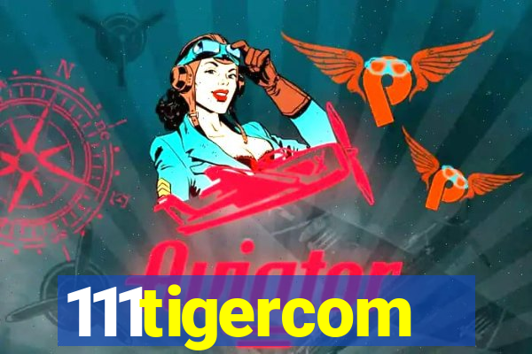 111tigercom