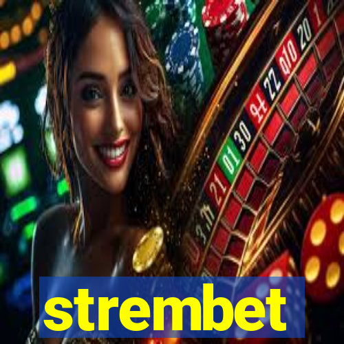 strembet