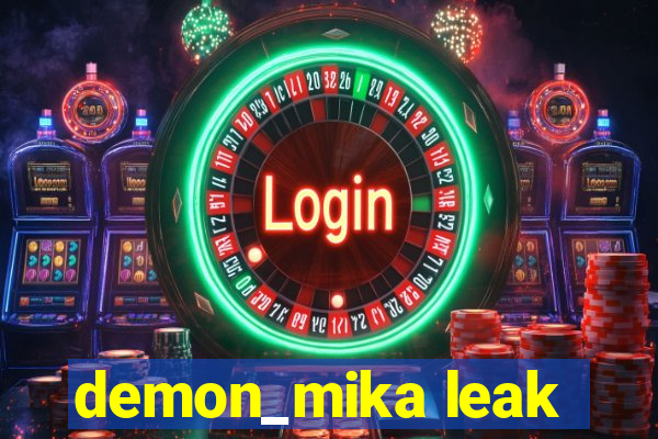 demon_mika leak