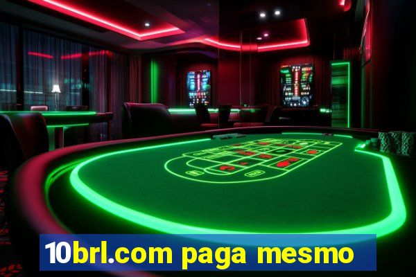 10brl.com paga mesmo
