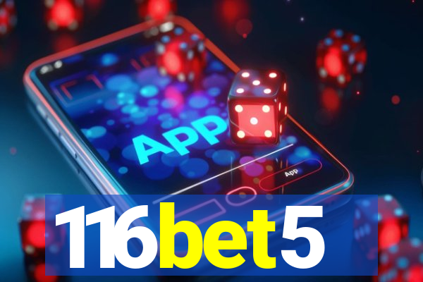 116bet5